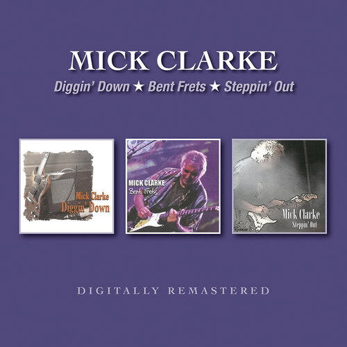 CLARKE,MINK - DIGGIN DOWN / BENT FRETS / STEPPIN OUT