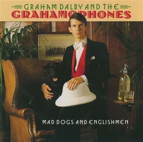 MAD DOGS & ENGLISHMEN