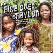 Soul Jazz Records Presents - Fire Over Babylon: Dread, Peace & Conscious Sounds At Studio One (2lp/Dl Card)