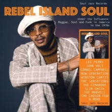 Soul Jazz Records Presents - Rebel Island Soul - Under The Influence: Reggae. Funk & Soul In Jamaica In The 1970s (2lp)