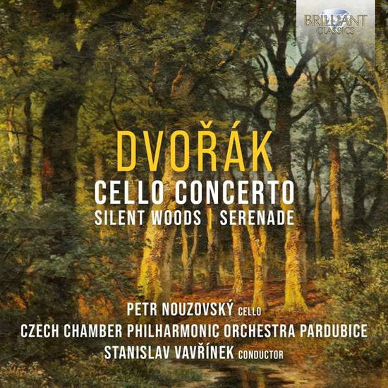 NOUZOVSKY,PETR; CZECH CHAMBER PHILHARMONIC ORCHESTRA PARDUBICE - DVORAK: CELLO WORKS