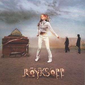 ROYKSOPP - UNDERSTANDING