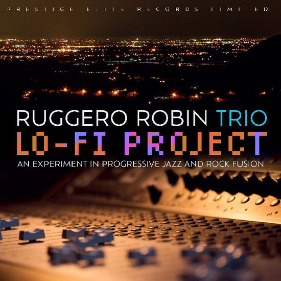 RUGGERO ROBIN TRIO - LO-FI PROJECT (2CD)