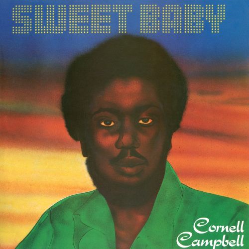 CAMPBELL,CORNELL - SWEET BABY