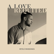 Manzanza,myele - Love Requited