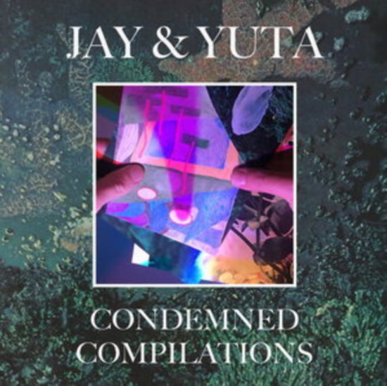 JAY & YUTA - CONDEMNED COMPILATIONS