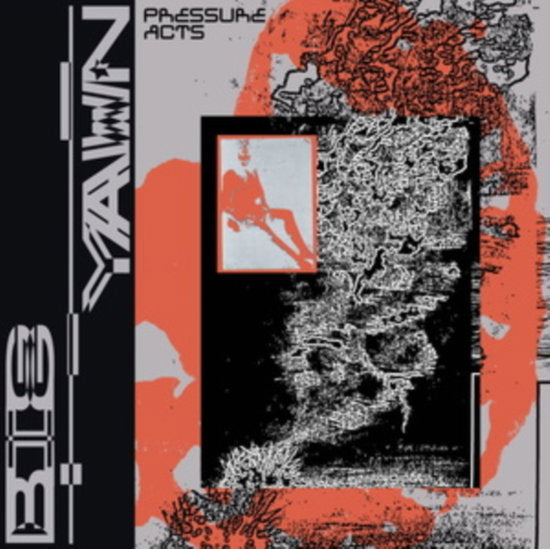 BIG YAWN - PRESSURE ACTS (EP)