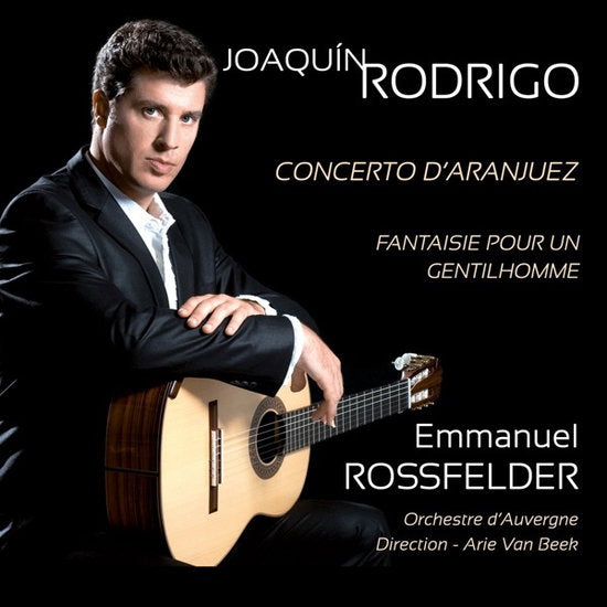 ORCHESTRE DAUVERGNE / ARIE VAN BEEK / EMMANUEL ROSSFELDER - JOAQUIN RODRIGO