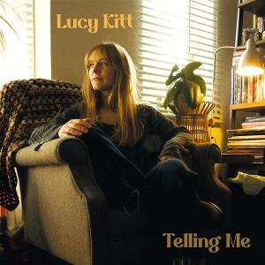 KITT,LUCY - TELLING ME