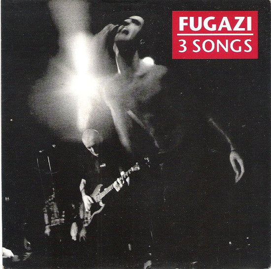 FUGAZI - THREE SONGS