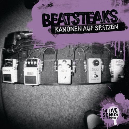 BEATSTEAKS - KANONEN AUF SPATZEN: 14 LIVE SONGS
