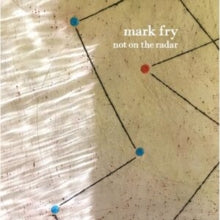 Fry,mark - Not On The Radar
