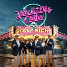 Yachtley Crew - Seas The Night