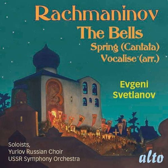 RACHMANINOFF,S. - BELLS/SPRING/VOCALISE