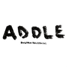 Raczynski,bogdan - Addle (2lp)