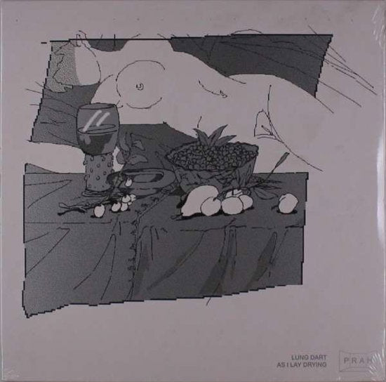 LUNG DART - AS I LAY DRYING