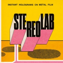 Stereolab - Instant Holograms On Metal Film (2lp)
