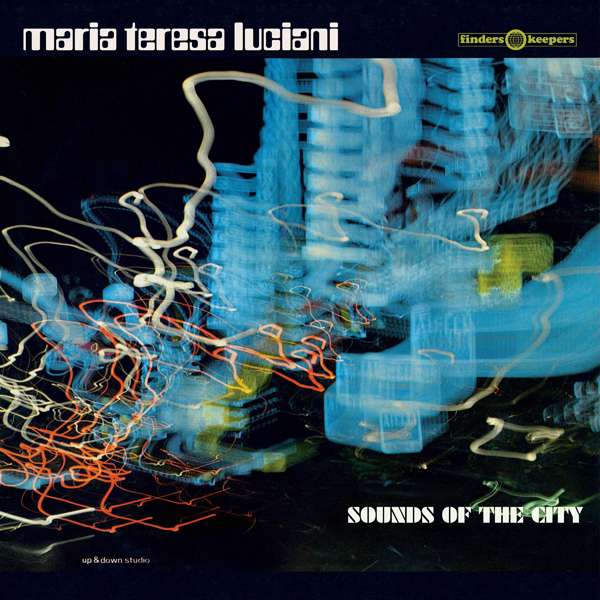LUCIANI,MARIA TERESA - SOUNDS OF THE CITY