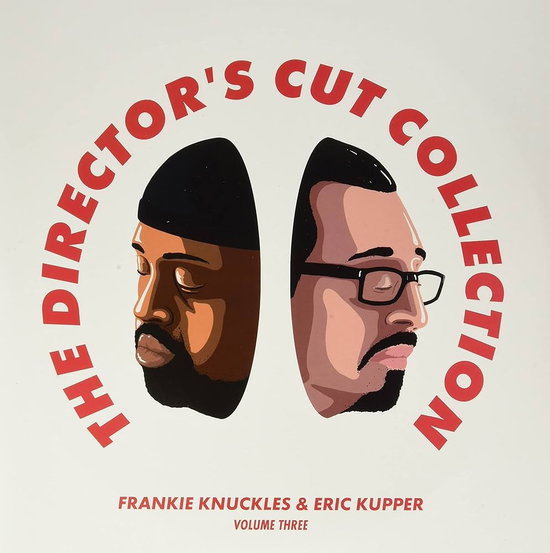 KNUCKLES FRANKIE & ERIC KUPPER & DIRECTOR'S CUT - DIRECTOR'S CUT COLLECTION - FRANKIE KNUCKLES & ERIC KUPPER (WHITE VINYL/2LP)