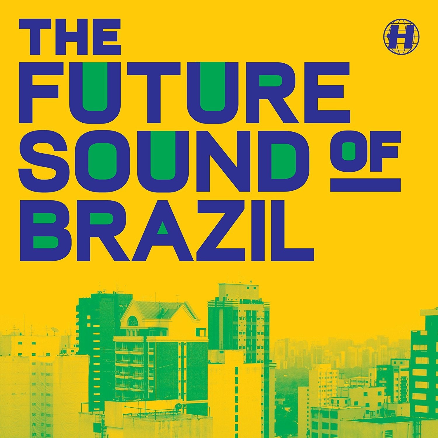 VARIOUS ARTISTS - FUTURE SOUND OF BRAZIL