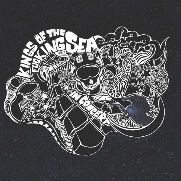 KINGS OF THE FUCKING SEA - IN CONCERT