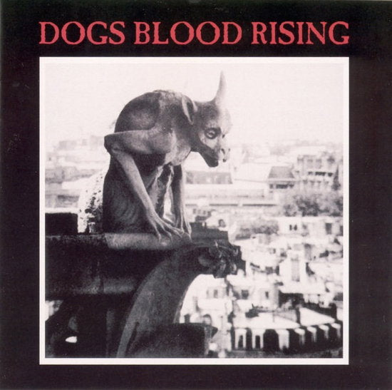 CURRENT 93 - DOGS BLOOD RISING