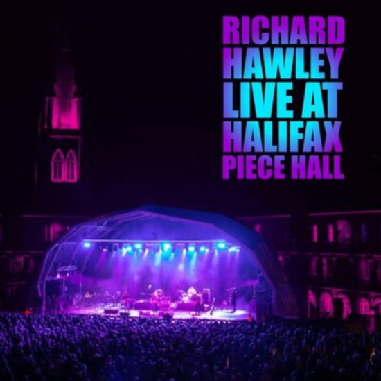 HAWLEY,RICHARD - LIVE AT HALIFAX PIECE HALL