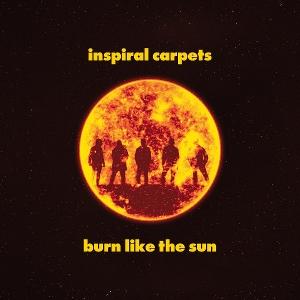 INSPIRAL CARPETS - BURN LIKE THE SUN (RED TRANSLUCENT VINYL)