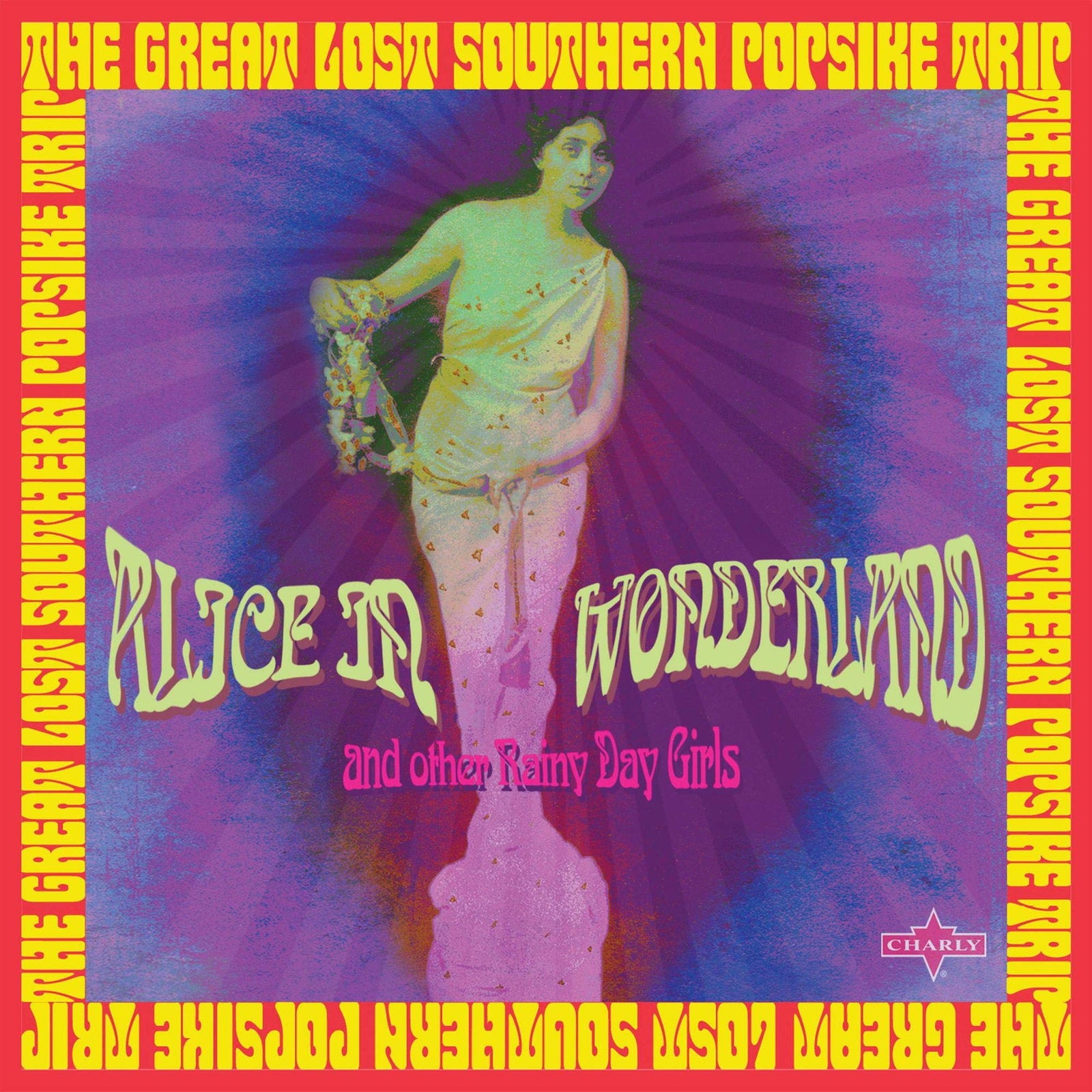 VARIOUS ARTISTS - ALICE IN WONDERLAND & OTHER RAINY DAY GIRLS: THE GREAT LOST SOUTHERN POPSIKE TRIP (2CD)