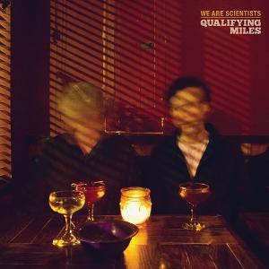 WE ARE SCIENTISTS - QUALIFYING MILES (DELUXE EDITION)