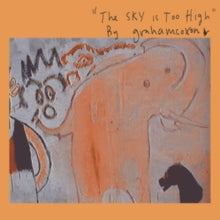 Coxon,graham - Sky Is Too High