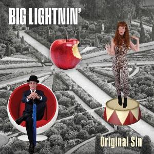 BIG LIGHTNIN - ORIGINAL SIN