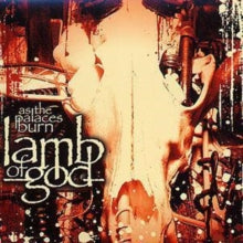Lamb Of God - As The Palaces Burn