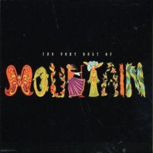 Mountain - Very Best Of Mountain