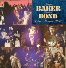Ginger Baker; Graham Bond - Live In Bremen 1970
