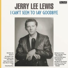 Lewis,jerry Lee - I Can't Seem To Say Goodbye