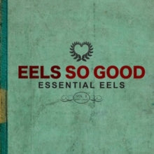 Eels - Eels So Good: Essential Eels Vol. 2 (2007-2020) (2lp)