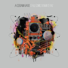 A Certain Ratio - It All Comes Down To This