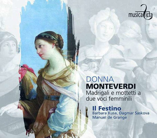 IL FESTINO - MONTEVERDI: MADRIGALI E MOTTETTI A DUE VOCI FEMMINILI
