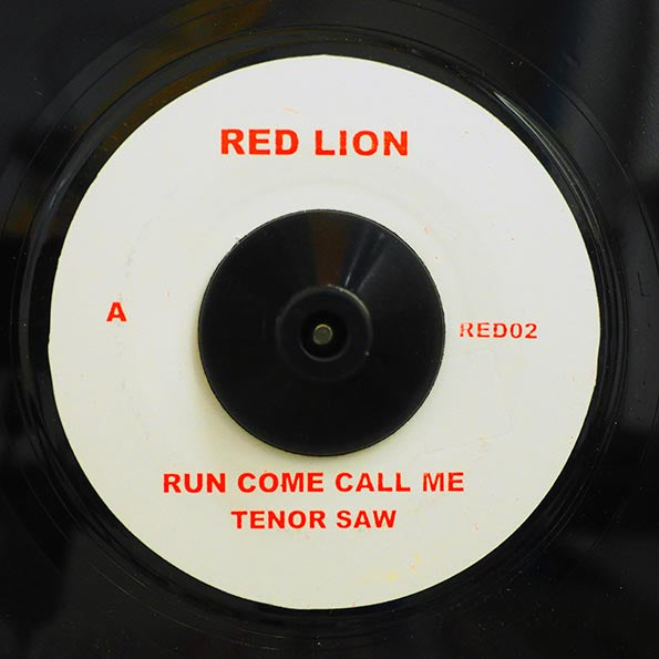 Tenor Saw - Run Come Call Me / Version