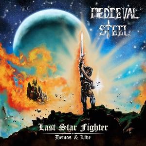 MEDIEVAL STEEL - LAST STAR FIGHTER (DEMOS & LIVE) (COLOR VINYL)