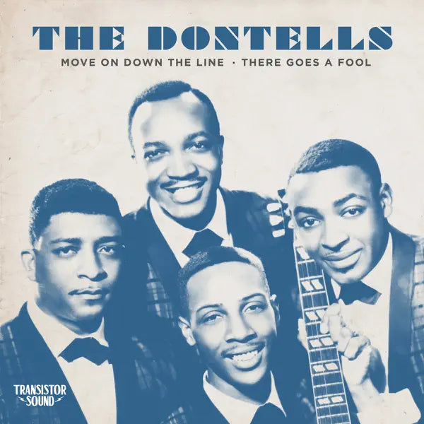 DONTELLS - MOVE ON DOWN / THERE GOES A FOOL