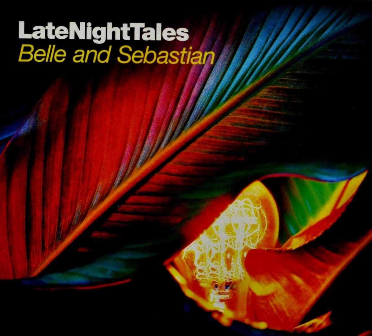 BELLE & SEBASTIAN - LATE NIGHT TALES: BELLE & SEBASTIAN, VOL. II