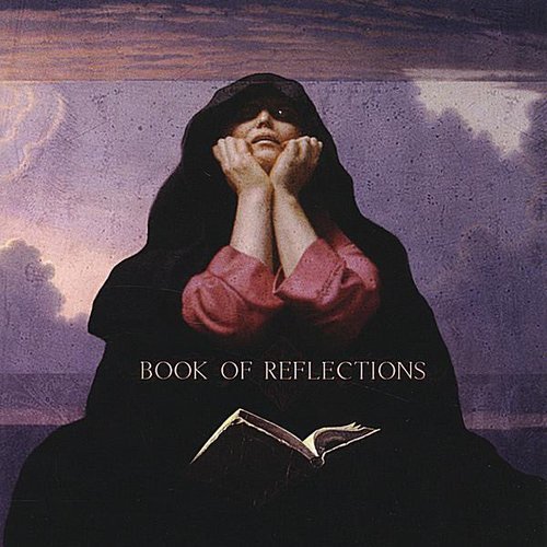 BOOK OF REFLECTIONS - BOOK OF REFLECTIONS