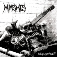 Miasmes - Repugnance