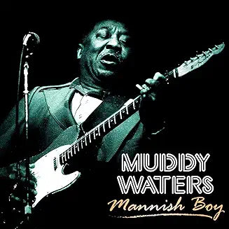 Muddy Waters: Mannish Boy (Vinyl) NEW