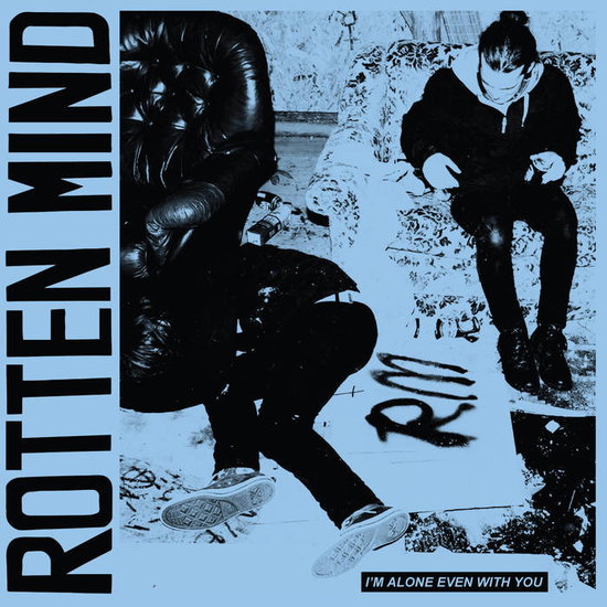 ROTTEN MIND - I'M ALONE EVEN WITH YOU (RED/WHITE SMASHED VINYL)