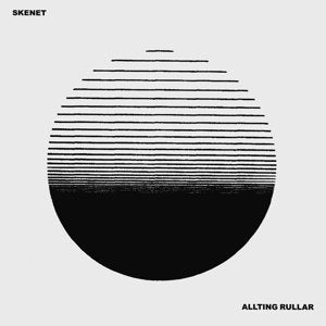 SKENET - ALLTING RULLAR