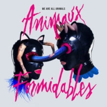 Formidables,animaux - We Are All Animals