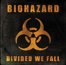 Biohazard - Divided We Fall